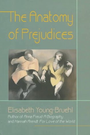 Cover of The Anatomy of Prejudices