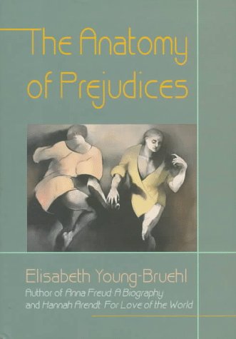 Book cover for The Anatomy of Prejudices