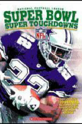Cover of National Football League Super Bowl Super Touchdowns
