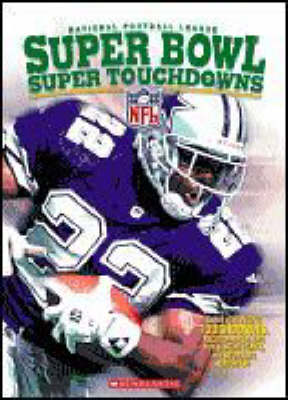 Book cover for National Football League Super Bowl Super Touchdowns