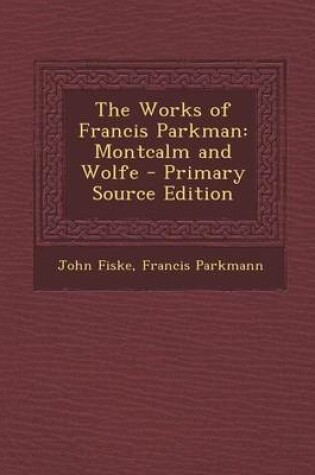 Cover of The Works of Francis Parkman