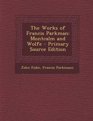 Book cover for The Works of Francis Parkman