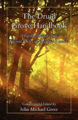 Book cover for The Druid Grove Handbook