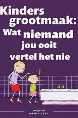 Cover of Kinders Grootmaak