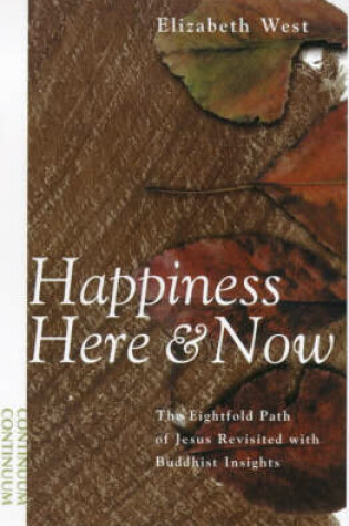 Cover of Happiness Here and Now