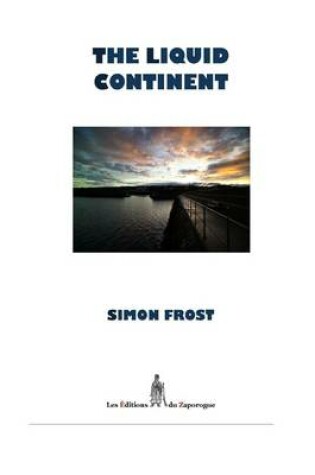 Cover of The Liquid Continent