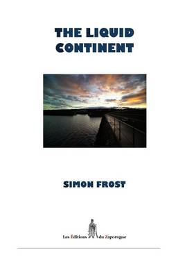 Book cover for The Liquid Continent