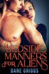 Book cover for Bedside Manners for Aliens