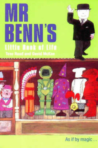 Cover of Mr Benn's Little Book of Life