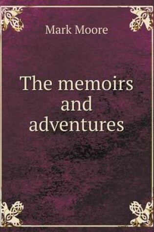 Cover of The memoirs and adventures