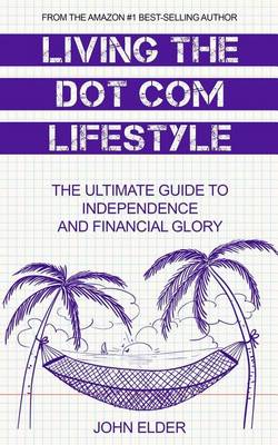 Book cover for Living The Dot Com Lifestyle