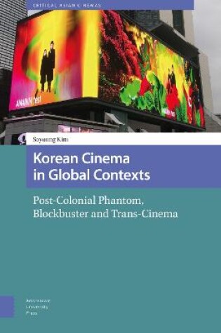 Cover of Korean Cinema in Global Contexts