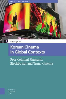 Cover of Korean Cinema in Global Contexts