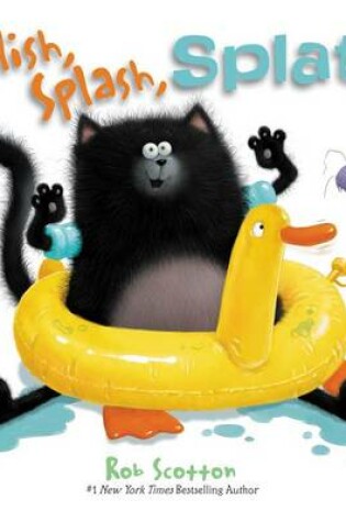 Cover of Splish, Splash, Splat! Board Book