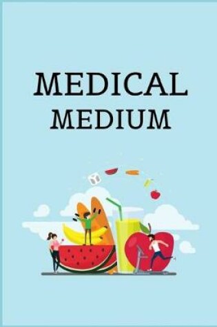 Cover of Medical Medium