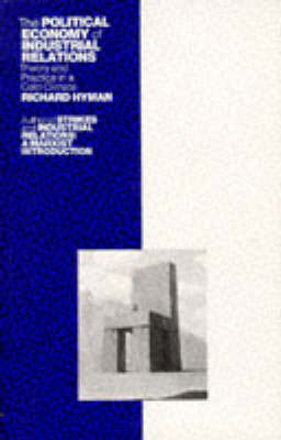 Book cover for The Political Economy of Industrial Relations