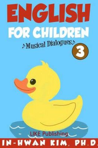 Cover of English for Children Musical Dialogues Book 3