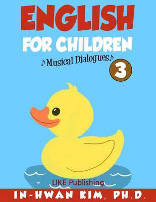 Book cover for English for Children Musical Dialogues Book 3