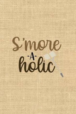 Cover of S'more-a-holic