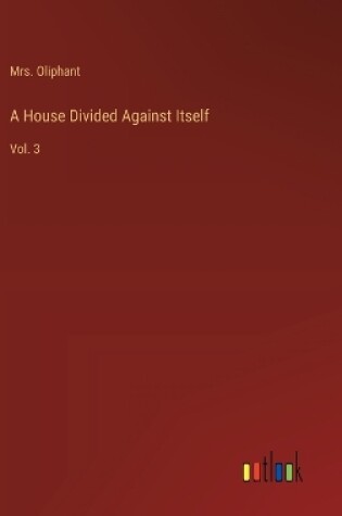 Cover of A House Divided Against Itself