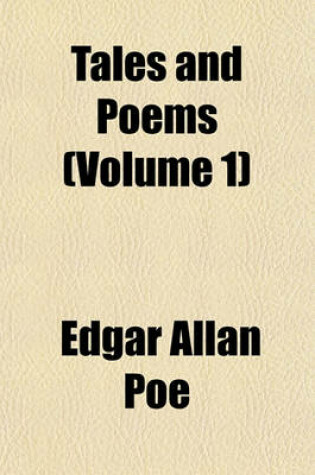 Cover of Tales and Poems (Volume 1)