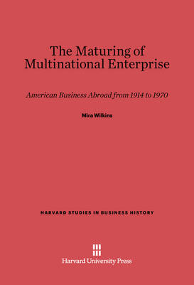 Cover of The Maturing of Multinational Enterprise