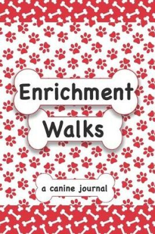 Cover of Enrichment Walks