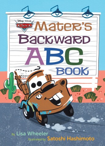 Book cover for Mater's Backward ABC Book (Disney/Pixar Cars 3)