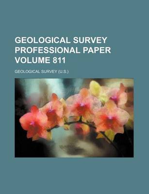 Book cover for Geological Survey Professional Paper Volume 811