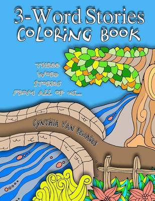 Book cover for 3-Word Stories Coloring Book (Three Word Story Adult Coloring Book)