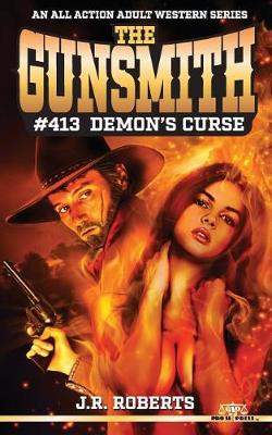 Book cover for Gunsmith #413-Demon's Curse