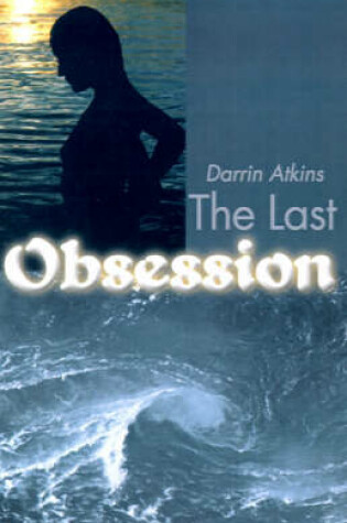 Cover of The Last Obsession