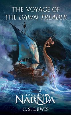 The Voyage of the "Dawn Treader" by C. S. Lewis