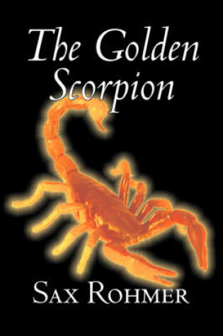 Cover of The Golden Scorpion by Sax Rohmer, Fiction, Action & Adventure