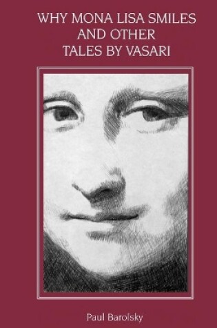 Cover of Why Mona Lisa Smiles and Other Tales by Vasari