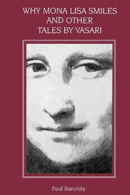 Book cover for Why Mona Lisa Smiles and Other Tales by Vasari