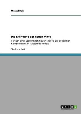 Book cover for Die Erfindung der neuen Mitte