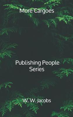 Book cover for More Cargoes - Publishing People Series