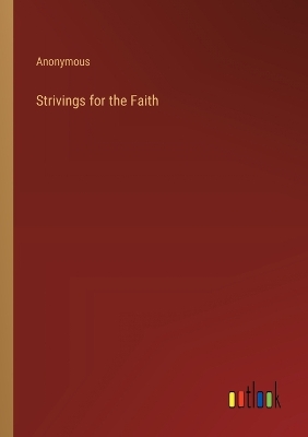 Book cover for Strivings for the Faith