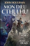 Book cover for Mon Dieu Cthulhu! The Dubois Escapades Volume One