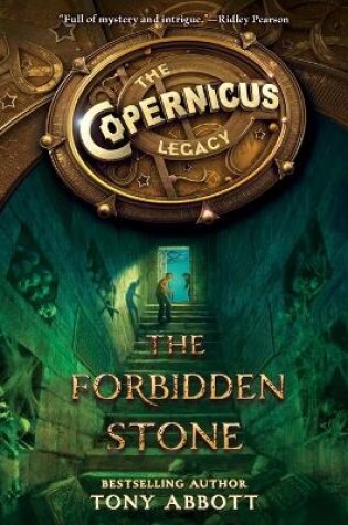 Cover of The Copernicus Legacy: The Forbidden Stone