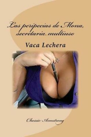 Cover of Las Peripecias de Mona, Secretaria Multiuso