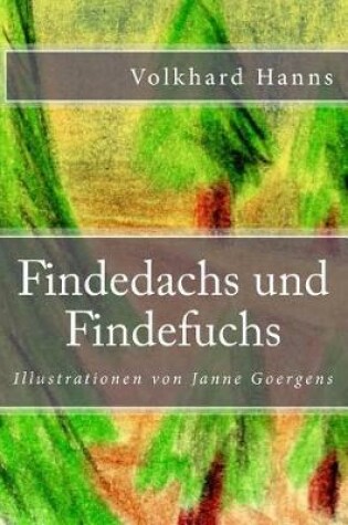 Cover of Findedachs und Findefuchs