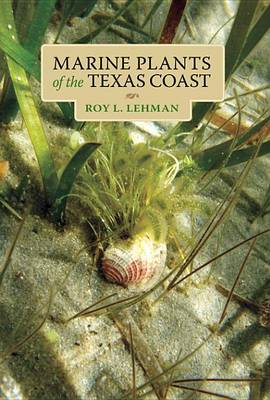 Cover of Marine Plants of the Texas Coast