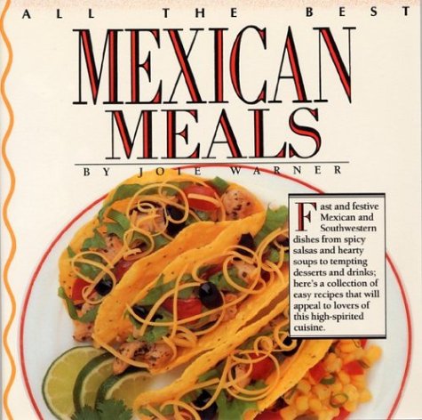 Book cover for All the Best Mexican Meals