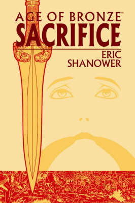 Book cover for Age Of Bronze Volume 2: Sacrifice