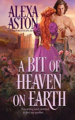 Book cover for A Bit of Heaven on Earth