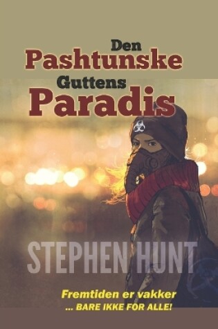 Cover of Den Pashtunske Guttens Paradis