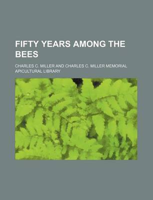 Book cover for Fifty Years Among the Bees