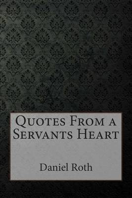 Book cover for Quotes from a Servants Heart